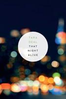That Night Alive 1881163601 Book Cover