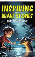 Insipiring and Brave Stories for Young Kids: Empowering Stories on Confidence, Camaraderie, and Bravery for Young Minds B0F1DH9HM7 Book Cover