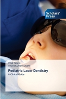 Pediatric Laser Dentistry 3639668758 Book Cover