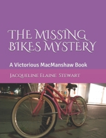 Victorious MacManshaw The Missing Bike Mystery 1088998429 Book Cover