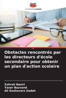 Obstacles rencontrés par les directeurs d'école secondaire pour obtenir un plan d'action scolaire 6205325357 Book Cover