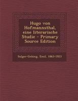 Hugo von Hofmannsthal, eine literarische Studie 1294511831 Book Cover