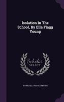 Isolation in the School 1164825569 Book Cover
