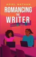 Romancing The Writer: A Righteous Romance B0CP7ZRC85 Book Cover