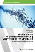 Systematische Körperschallbeschreibung von verkoppelten Strukturen 363963179X Book Cover