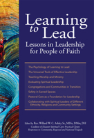 Learning to Lead: Lessons in Leadership for People of Faith 1683361695 Book Cover
