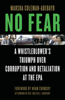 No Fear: A Whistleblower's Triumph Over Corruption and Retaliation at the EPA B007MXDR8K Book Cover