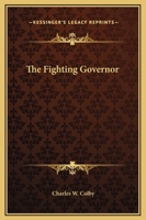 The Fighting Governor 1419162209 Book Cover