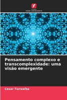 Pensamento complexo e transcomplexidade: uma visão emergente 6206876403 Book Cover