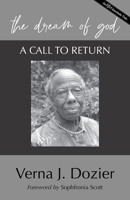 The Dream of God: A Call to Return (Seabury Classics) 1596280158 Book Cover