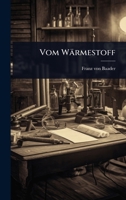 Vom Wärmestoff 1278631577 Book Cover