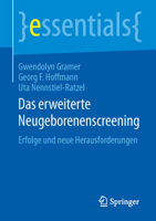 Das erweiterte Neugeborenenscreening: Erfolge und neue Herausforderungen 3658104929 Book Cover