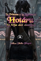 Hotáru: La princesa y La ladrona 3 Hotáru la hija del destino (Las princesas piratas) B0BGQG24S8 Book Cover