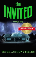 The Invited: a stage play B0BGFQ6GWR Book Cover