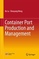 Container Port Production and Management 9811024278 Book Cover