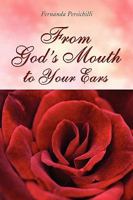 From God's Mouth to Your Ears 1441513620 Book Cover