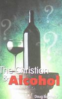 The Christian & Alcohol 1580191460 Book Cover