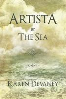 Artista by the Sea 0692782559 Book Cover