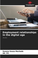Employment relationships in the digital age 6205348527 Book Cover
