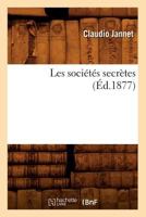 Les Socia(c)Ta(c)S Secra]tes (A0/00d.1877) 2012698662 Book Cover