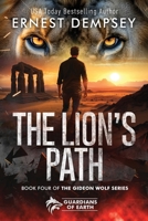 The Lion's Path: A Gideon Wolf Paranormal Shape Shifter Thriller 1960237209 Book Cover