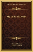 My Lady of Doubt 1544211309 Book Cover