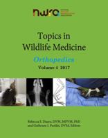 Topics in Wildlife Medicine 1931439303 Book Cover