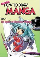 More How To Draw Manga Volume 1: The Basics Of Character Drawing (Manga Technique) 4766114825 Book Cover