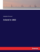 Ireland in 1862 3337327710 Book Cover