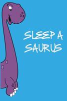 Sleep a Saurus: dotted paper with 120 pages - 6x9 inch - colouring book, sketchpad, diary, notebook, exercise book and much more. - funny 1075459249 Book Cover