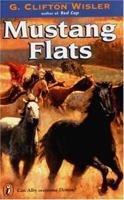 Mustang Flats (Novel) 0525675442 Book Cover
