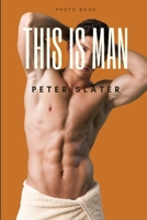 This is Man 0359969259 Book Cover