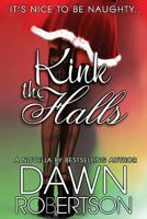 Kink the Halls 1494336766 Book Cover