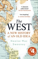 The West: A New History of an Old Idea 0593472179 Book Cover