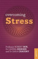 Overcoming Stress 1847092667 Book Cover