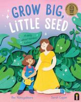 Grow Big, Little Seed 1761212966 Book Cover