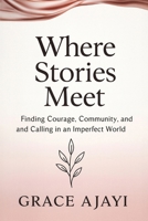 Where Stories Meet B0G64FB39F Book Cover