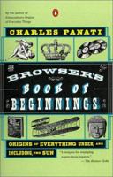Panati's Browser's Book of Beginnings 0395360994 Book Cover