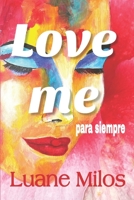 Love me para siempre 3982325315 Book Cover