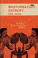Masturbatory Entropy 1514338688 Book Cover