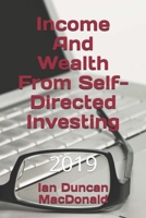 Income And Wealth From Self-Directed Investing 199919800X Book Cover