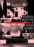 Residential Architecture in Southern California. 0940512122 Book Cover
