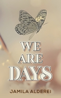 We are Days 9948706994 Book Cover