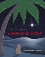 The Siamese Christmas Story 1635687403 Book Cover