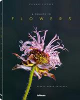 A Tribute to Flowers: Plants Under Pressure 396171102X Book Cover