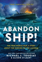 Abandon Ship!: The True World War II Story About the Sinking of the Laconia 0316401374 Book Cover