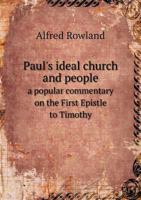 Paul's Ideal Church and People 0530240416 Book Cover