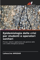 Epidemiologia delle crisi per studenti e operatori sanitari (Italian Edition) 6630230639 Book Cover