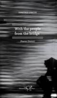 With the people from the bridge 1910323152 Book Cover