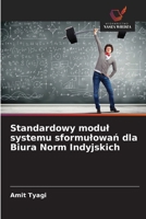Standardowy modul systemu sformulowan dla Biura Norm Indyjskich (Polish Edition) 620245671X Book Cover
